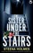 The Sister Under the Stairs