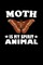 Moth Is My Spirit Animal
