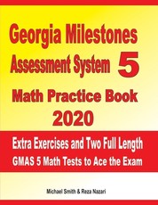 Georgia Milestones Assessment System 5 Math Practice Book 2020