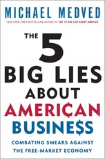 The 5 Big Lies about American Business