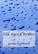 Far Above Rubies