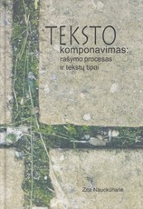 Teksto komponavimas: rašymo procesas ir tekstų tipai