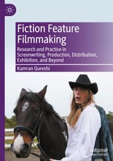Fiction Feature Filmmaking