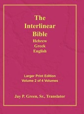 Interlinear Hebrew Greek English Bible-PR-FL/OE/KJ Large Print Volume 2