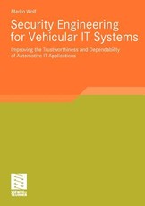 Security Engineering for Vehicular It Systems