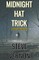 Midnight Hat Trick