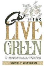 Go Live and Get Green