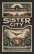 Sister City and Other Stories