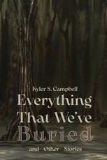 Everything That We've Buried