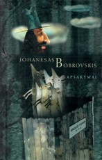 Johanesas Bobrovskis. Rinktiniai raštai. II tomas