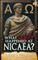 What Really Happened At Nicaea?