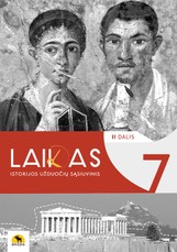 Laikas. Istorijos užduočių sąsiuvinis 7 klasei, 2 dalis