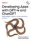 Developing Apps with GPT-4 and ChatGPT