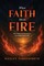 When Faith Meets Fire
