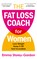 The Fat Loss Coach For Women