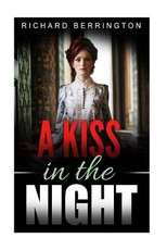 A Kiss In The Night
