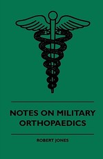 Notes on Military Orthopaedics