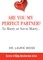 Are You My Perfect Partner?