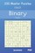 Binary Puzzles - 200 Master Puzzles 13x13 Vol.20
