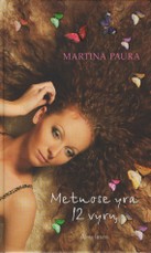 Metuose yra 12 vyrų