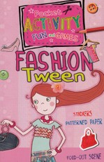 Pocket Activity. Fun and Games. Fashion Tween