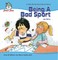 Being a Bad Sport