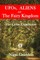 UFOs, Aliens and The Fairy Kingdom