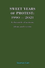 Sweet Years of Protest