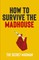 Madman, T: How To Survive The Madhouse