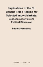 Implications of the EU Banana Trade Regime for Selected Import Markets