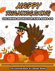 Thanksgiving Coloring Books for Kids Ages 4-8