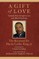 A Gift of Love