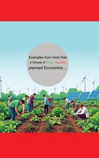 Examples from more from decades green socialist planned economies...