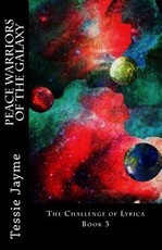 Peace Warriors of the Galaxy