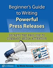 Beginner's Guide to Writing Powerful Press Releases