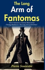 The Long Arm of FantÃÂ´mas
