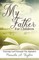 My Father For Children