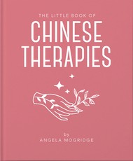 The Little Book of Ancient Chinese Therapies