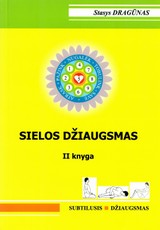 Sielos džiaugsmas. II knyga