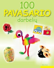 100 pavasario darbelių