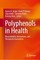 Polyphenols in Health