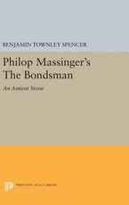 Philop Massinger's the Bondsman