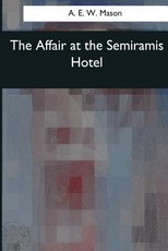 The Affair at the Semiramis Hotel