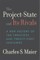 The Project-State and Its Rivals