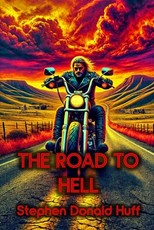 The Road to Hell