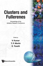 Clusters and Fullerenes - Proceedings of the Adriatico Research Conference