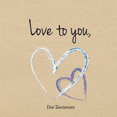 Love to you