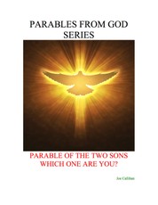 Parables from God Series - Parable of the Two Sons: Which One Are You?