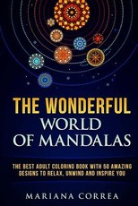 THE WONDERFUL WORLD of MANDALAS