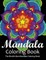 Mandala Coloring Book The World's Best Mandala Coloring Book